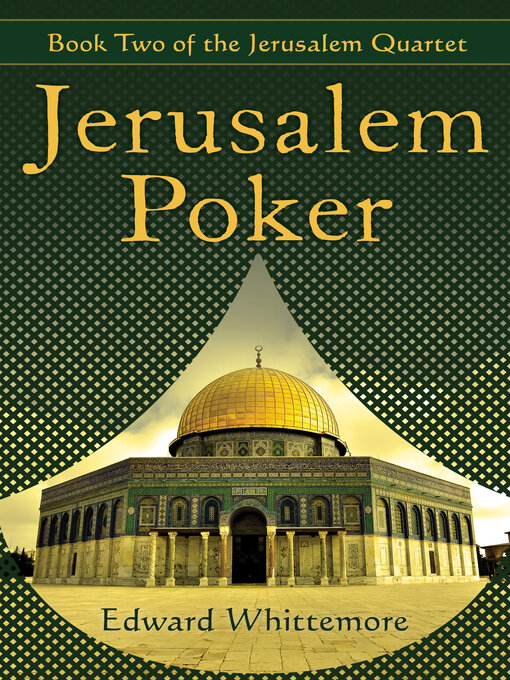 Title details for Jerusalem Poker by Edward Whittemore - Available